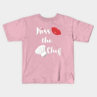 Kiss the Chef (Black with White and Red Letters) Kids T-Shirt